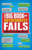 The Big Book of Autocorrect Fails: Hundreds of Hilarious Howlers! - ISBN: 9781853759208