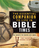 The Essential Companion to Life in Bible Times - ISBN: 9780310286882