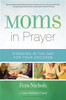 Moms in Prayer - ISBN: 9780310338185