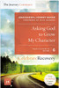 Asking God to Grow My Character: The Journey Continues, Participant's Guide 6 - ISBN: 9780310083238