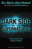 The Dark Side of the Supernatural, Revised and Expanded Edition - ISBN: 9780310730026
