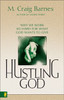Hustling God - ISBN: 9780310239529