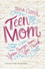 Teen Mom - ISBN: 9780310338871