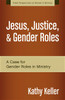 Jesus, Justice, and Gender Roles - ISBN: 9780310519287