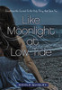 Like Moonlight at Low Tide - ISBN: 9780310723608