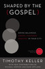 Shaped by the Gospel - ISBN: 9780310520597