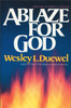 Ablaze for God - ISBN: 9780310361817