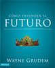Cómo entender el futuro - ISBN: 9780829760545