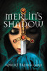 Merlin's Shadow - ISBN: 9780310735083