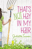 That's Not Hay in My Hair - ISBN: 9780310732440