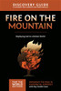 Fire on the Mountain Discovery Guide - ISBN: 9780310879787