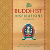 Buddhist Inspirations: Essential Philosophy, Truth and Enlightenment - ISBN: 9781907486937