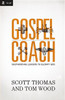 Gospel Coach - ISBN: 9780310494324