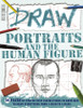 Draw Portraits and the Human Figure:  - ISBN: 9781908759665