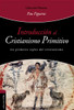 Introducción al cristianismo primitivo - ISBN: 9788494462696