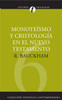 Monoteísmo y cristología en el N.T. - ISBN: 9788482673523