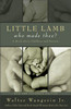 Little Lamb, Who Made Thee? - ISBN: 9780310248262