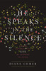 He Speaks in the Silence - ISBN: 9780310341796