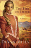 The Fire in Ember - ISBN: 9780310293309