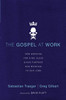 The Gospel at Work - ISBN: 9780310513971