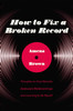 How to Fix a Broken Record - ISBN: 9780310349334