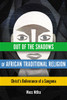 Out of the Shadows of African Traditional Religion - ISBN: 9789966062291