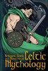 Heroes, Gods and Monsters of Celtic Mythology:  - ISBN: 9781910706046