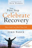 Your First Step to Celebrate Recovery - ISBN: 9780310694779