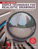 You Can Draw!: Simple Techniques for Realistic Drawings - ISBN: 9781936096961
