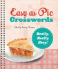 Easy as Pie Crosswords: Really, Really Easy!: 72 Relaxing Puzzles - ISBN: 9781402797453