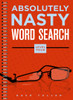 Absolutely Nasty® Word Search, Level Four:  - ISBN: 9781454906582