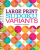 Large Print Sudoku Variants:  - ISBN: 9781454918714