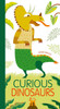 Curious Dinosaurs:  - ISBN: 9788854410275