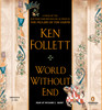 World Without End:  (AudioBook) (CD) - ISBN: 9780143142362