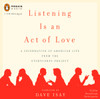 Listening Is an Act of Love: A Celebration of American Life from the StoryCorps Project (AudioBook) (CD) - ISBN: 9780143142614