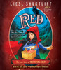 Red: The True Story of Red Riding Hood:  (AudioBook) (CD) - ISBN: 9780147521156