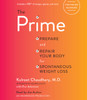 The Prime: Prepare and Repair Your Body for Spontaneous Weight Loss (AudioBook) (CD) - ISBN: 9780147522924