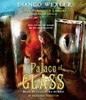 The Palace of Glass: The Forbidden Library: Volume 3 (AudioBook) (CD) - ISBN: 9780147525512