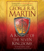 A Knight of the Seven Kingdoms:  (AudioBook) (CD) - ISBN: 9780147526359