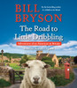 The Road to Little Dribbling: Adventures of an American in Britain (AudioBook) (CD) - ISBN: 9780147526878