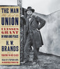 The Man Who Saved the Union: Ulysses Grant in War and Peace (AudioBook) (CD) - ISBN: 9780307701664