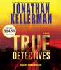 True Detectives: A Novel (AudioBook) (CD) - ISBN: 9780307750969