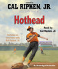Cal Ripken, Jr.'s All-Stars: Hothead:  (AudioBook) (CD) - ISBN: 9780307916440
