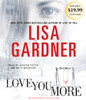 Love You More: A Novel (AudioBook) (CD) - ISBN: 9780307969538