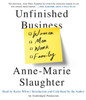 Unfinished Business: Women Men Work Family (AudioBook) (CD) - ISBN: 9780385367905