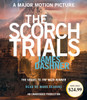 The Scorch Trials (Maze Runner, Book Two):  (AudioBook) (CD) - ISBN: 9780399567063