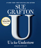 U is For Undertow: A Kinsey Millhone Novel (AudioBook) (CD) - ISBN: 9780449010044