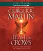 A Feast for Crows: A Song of Ice and Fire: Book Four (AudioBook) (CD) - ISBN: 9780449011911