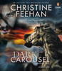 Dark Carousel:  (AudioBook) (CD) - ISBN: 9780451483720