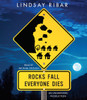 Rocks Fall Everyone Dies:  (AudioBook) (CD) - ISBN: 9780451485496